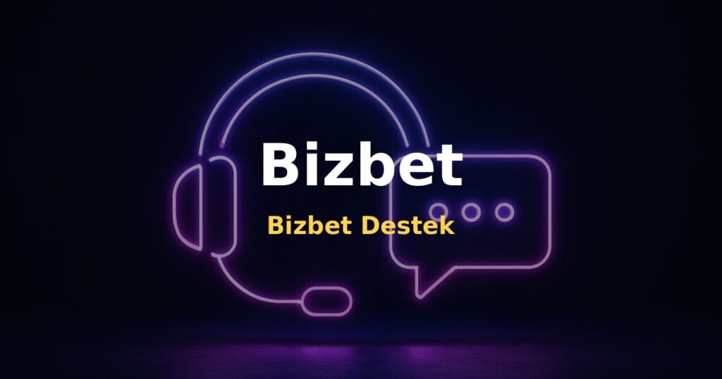 Bizbet Destek - Bizbet