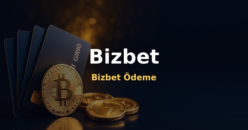 Bizbet Ödeme - Bizbet