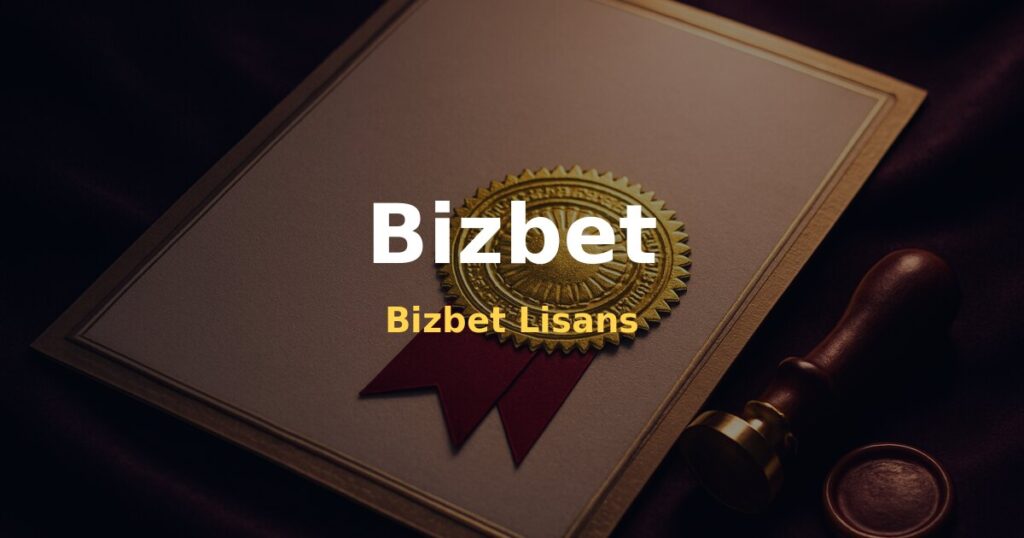 Bizbet Lisans - Bizbet